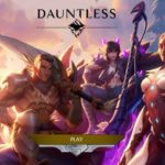 Dauntless 攻略！チュートリアル後の進め方